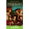 E-kniha Habsburgovci - Martyn Rady