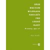 Opus magnum Miloslava Kabeláče pro lidské hlasy Proměny opus 57 - Kordík Pavel