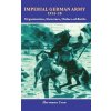 Imperial German Army 1914-18: Organisation, Structure, Orders of Battle (Cron Hermann)