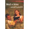 Muž a žena - návod k použití - Petr Šmolka
