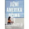Jižní Amerika očima 2 cestovatelů (Šárka Skrbková)