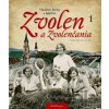 Zvolen a Zvolenčania 1 - Vladimír Bárta