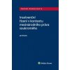 Insolvenční řízení v kontextu mezinárodního práva soukromého - Brodec Jan