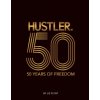 HUSTLER 50 YEARS OF FREEDOM (FLYNT)(Pevná)
