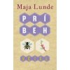 Príbeh včiel - Maja Lunde