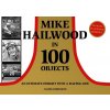 Mike Hailwood - 100 Objects (Robinson James)