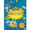 500 zábavných aktivít
