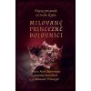 Milované princezně bojovnici - Sheri Rose Shepherd