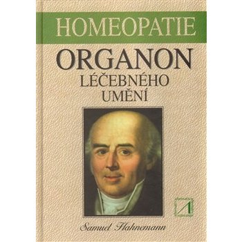 Organon léčebného umění - Hahnemann Samuell