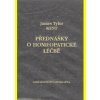 Přednášky o homeopatické léčbě - Kent James Tyler