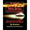 The Dulce Wars: Underground Alien Bases and the Battle for Planet Earth: This is Not Science Fiction. . .A True-To-Life War Of The Wor