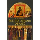 Řeči na obranu obrazů - Jan Damašský