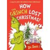 How the Grinch Lost Christmas! - Dr. Seuss, HarperCollins Publishers