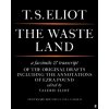 The Waste Land Facsimile - T. S. Eliot, Valerie Eliot