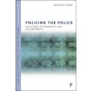 Policing the Police (Michael Rowe)(Brožovaná)