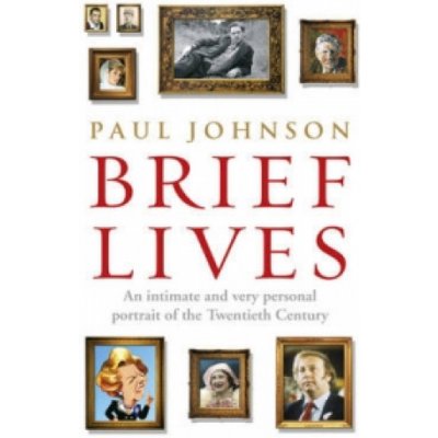 Brief Lives - Johnson Paul