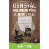 E-kniha Generál Heliodor Píka a jeho vrazi - Ladislav Vrchovský