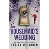 The Housemaid's Wedding