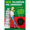 Nová taliančina pre samoukov - Michaela Šebőková Vannini
