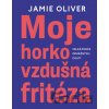 Moje horkovzdušná fritéza - Jamie Oliver
