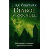 Diabol v zrkadle - Juraj Červenák