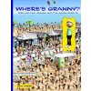 Where's Granny?: Seek and Find Granny and the Hidden Objects. (Paul Green)(Brožovaná)