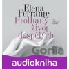 Prolhaný život dospělých - Elena Ferrante