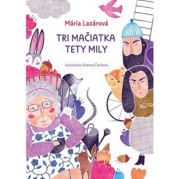 Tri mačiatka tety Mily Mária Lazárová SK