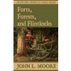 Forts, Forests, and Flintlocks (John L. Moore)(Brožovaná)