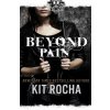 Beyond Pain: Beyond, Book Three (Kit Rocha)(Brožovaná)