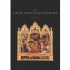 Italian Renaissance Altarpiece: Between Icon and Narrative - David Ekserdjian, Yale University Press