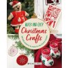 Quick and Easy Christmas Crafts: 100 Little Projects to Make for the Festive Season (Search Press Studio)(Brožovaná)