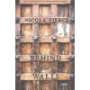 Behind the Walls: A City Besieged (Pierce Nicola)