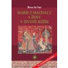 Marie z Magdaly a ženy v životě Ježíše