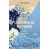 Looking at Pictures - Susan Woodford