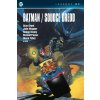 Batman / Soudce Dredd (Legendy DC) - Alan Grant