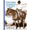 The Art of Making a California-Style Vaquero Bridle Horse