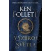 Výzbroj svetla - Ken Follett