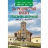 Za pohnutými osudy východního Krušnohoří
