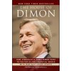 House of Dimon - How JPMorgan's Jamie Dimon Rose to the Top of the Financial World