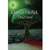 Kniha Ohňa - Dračí svet (Anna Em)