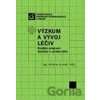 Výzkum a vývoj léčiv - Miroslav Kuchař
