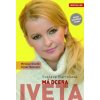 Svatava Bartošová: Má dcera Iveta - Nekvapil Václav Graclík Miroslav Bartošová Svatava