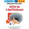Môj pracovný zošit Učím sa s pastelkami