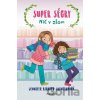 Super ségry: Nič v zlom - Jennifer Richard Jacobson