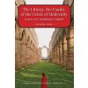 The Liturgy, the Family, and the Crisis of Modernity (Joseph Shaw)(Brožovaná)