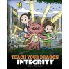 Teach Your Dragon Integrity (Steve Herman)(Brožovaná)