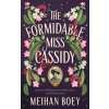 The Formidable Miss Cassidy