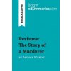 Perfume: The Story of a Murderer by Patrick Süskind Book Analysis