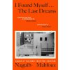 I Found Myself...The Last Dreams